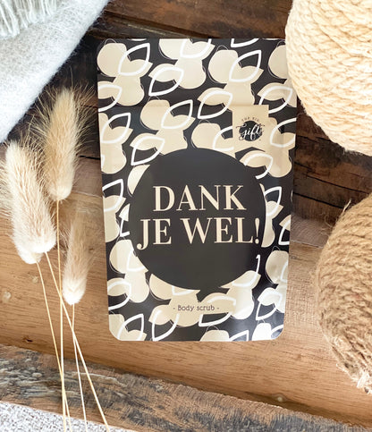 Bodyscrub DANK JE WEL