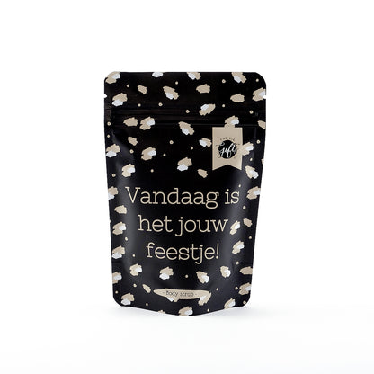 Bodyscrub VANDAAG IS HET JOUW FEESTJE